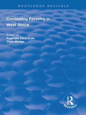 cover image of Contesting Forestry in West Africa